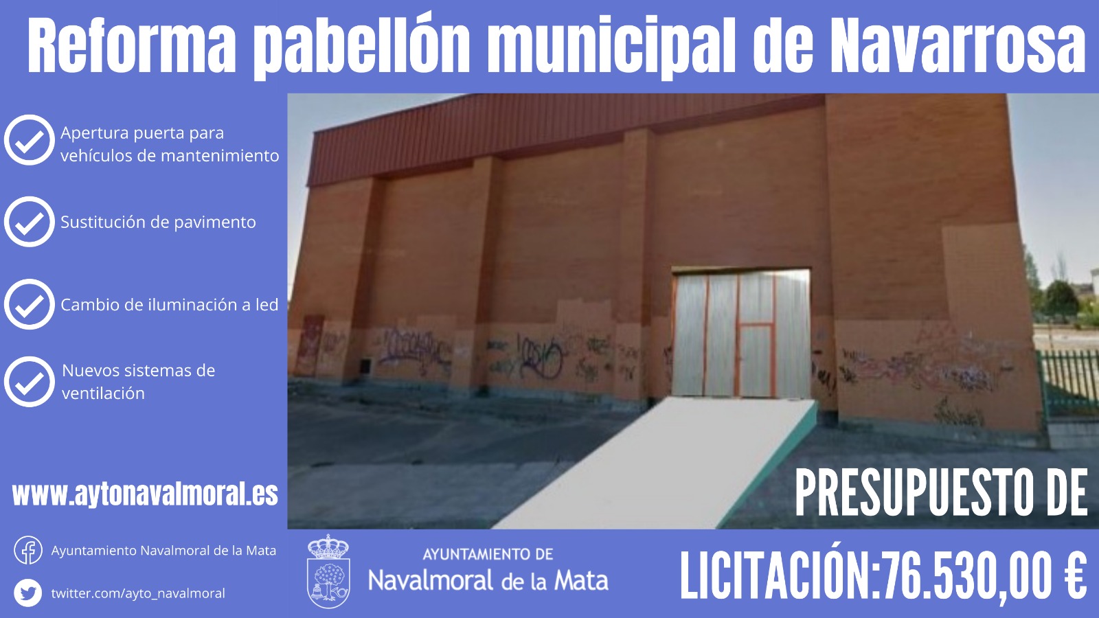 LA JGL aprueba la licitación de ejecución de obras para la reforma del pabellón de Navarrosa.