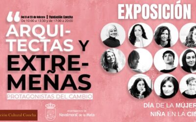 Exposición “Arquitectas Extremeñas. Protagonistas del Cambio”.