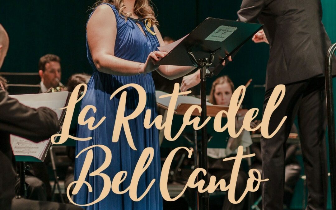 GRAN GALA LÍRICA “LA RUTA DEL BEL CANTO”