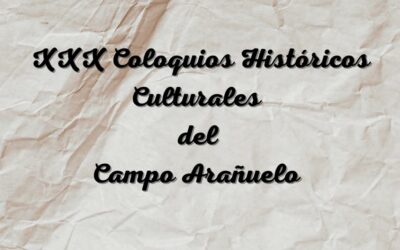 Programa XXX Coloquios Histórico-Culturales del CampoArañuelo