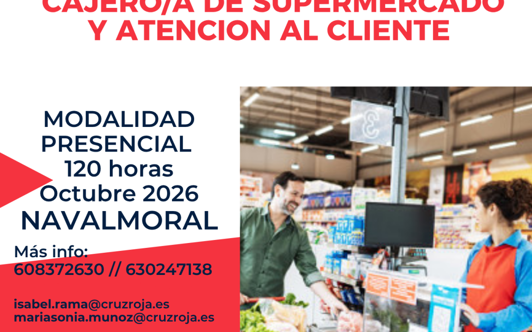 CAJERO/A DE SUPERMERCADO Y ATENCIÓN AL CLIENTE